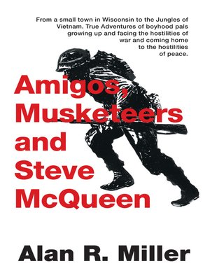 cover image of Amigos, Musketeers and Steve Mcqueen